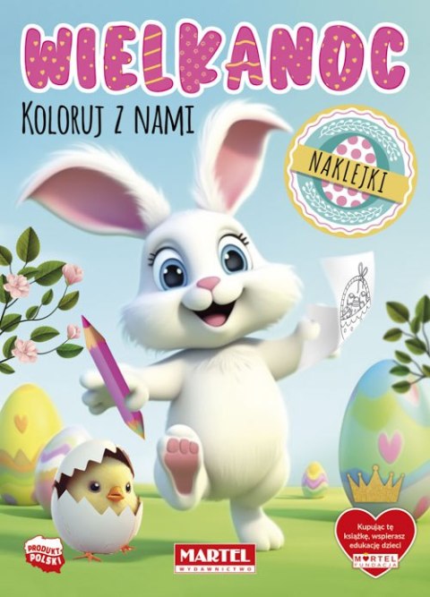 Wielkanoc. Koloruj z nami z naklejkami Wielkanoc. Koloruj z nami z naklejkami