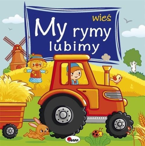 Wieś. My rymy lubimy Wieś. My rymy lubimy