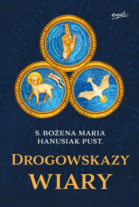 Drogowskazy wiary Drogowskazy wiary