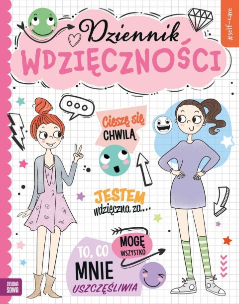 Dziennik wdzięczności. Self-care Dziennik wdzięczności. Self-care