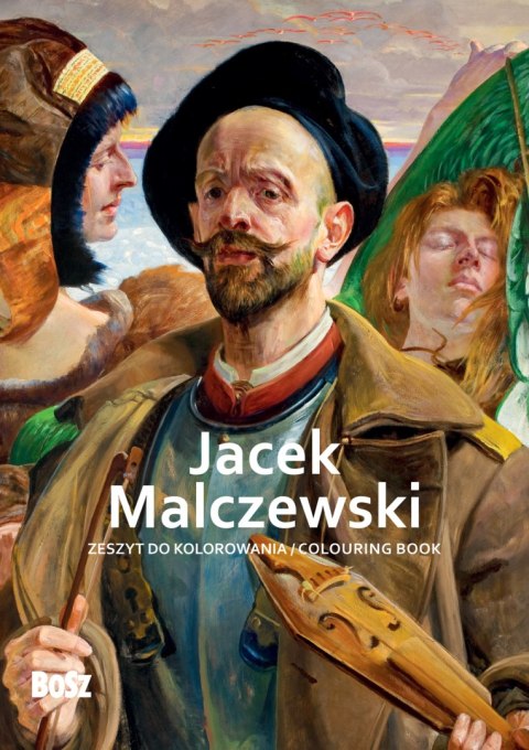 Jacek Malczewski. Zeszyt do kolorowania Jacek Malczewski. Zeszyt do kolorowania