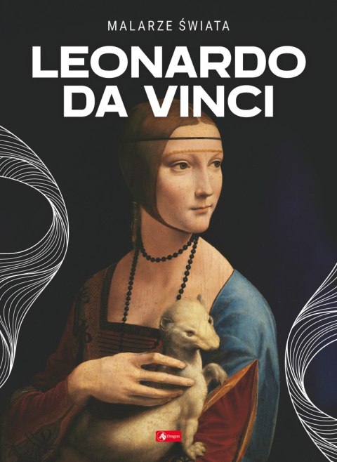 Leonardo da Vinci Leonardo da Vinci