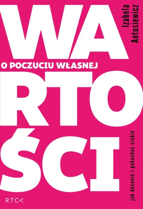 O poczuciu własnej wartości O poczuciu własnej wartości