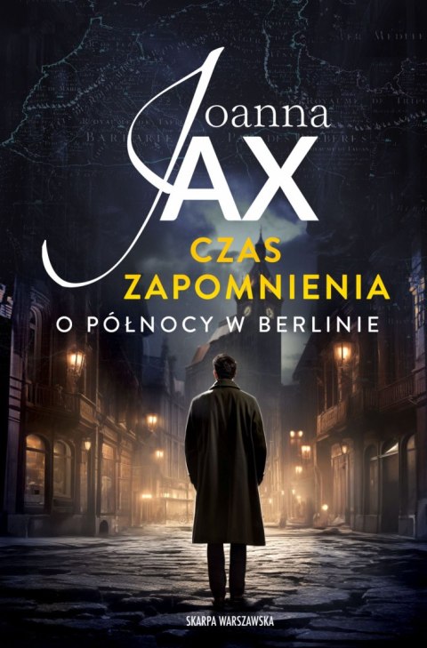 O północy w Berlinie. Czas zapomnienia. Tom 1 O północy w Berlinie. Czas zapomnienia. Tom 1