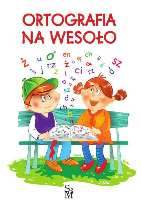 Ortografia na wesoło Ortografia na wesoło