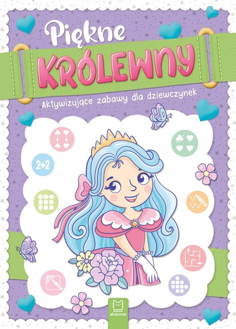 Piękne królewny. Aktywizujące zabawy dla dziewczynek Piękne królewny. Aktywizujące zabawy dla dziewczynek