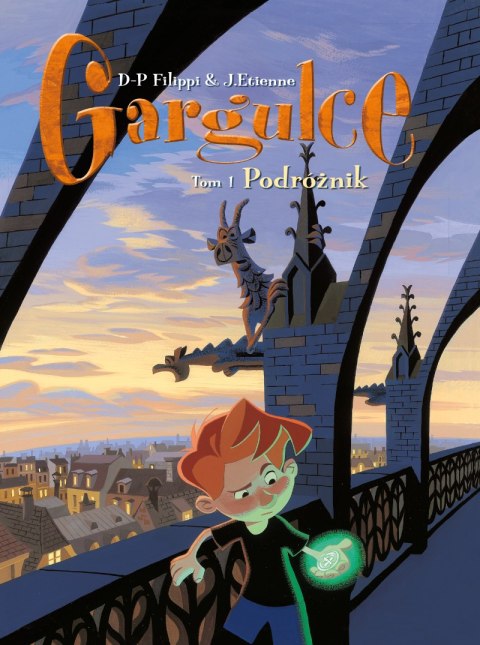 Podróżnik. Gargulce. Tom 1 Podróżnik. Gargulce. Tom 1