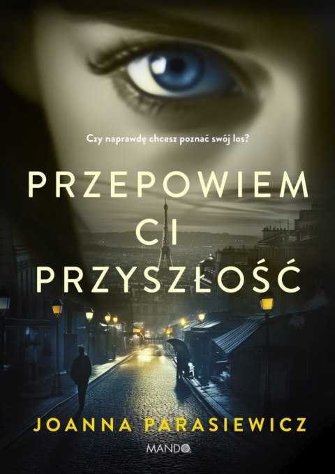 Przepowiem ci przyszłość Przepowiem ci przyszłość