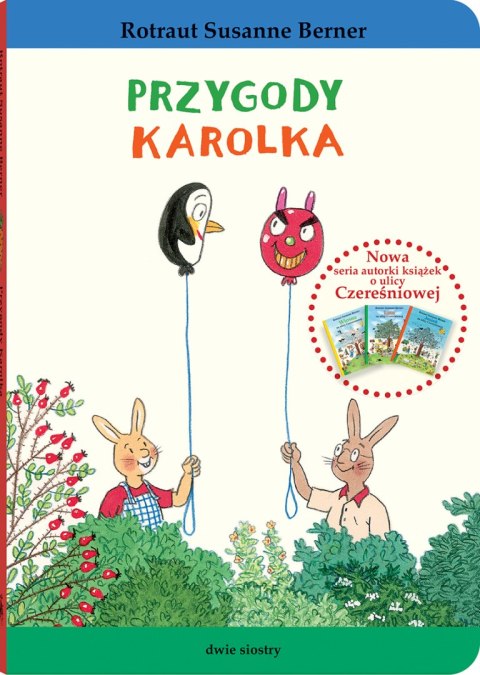 Przygody Karolka. Królik Karolek Przygody Karolka. Królik Karolek