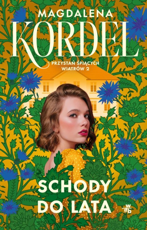 Schody do lata. Przystań śpiących wiatrów. Tom 2 Schody do lata. Przystań śpiących wiatrów. Tom 2
