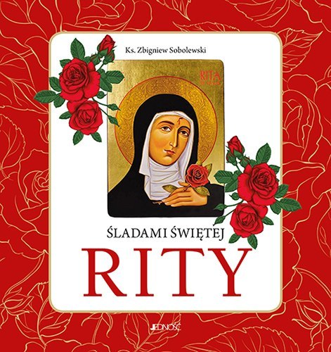 Śladami świętej rity Śladami świętej rity