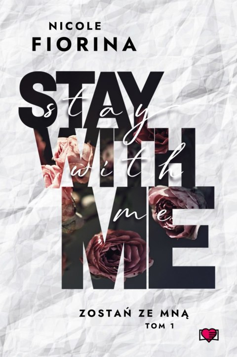Stay with Me. Zostań ze mną. Tom 1 Stay with Me. Zostań ze mną. Tom 1