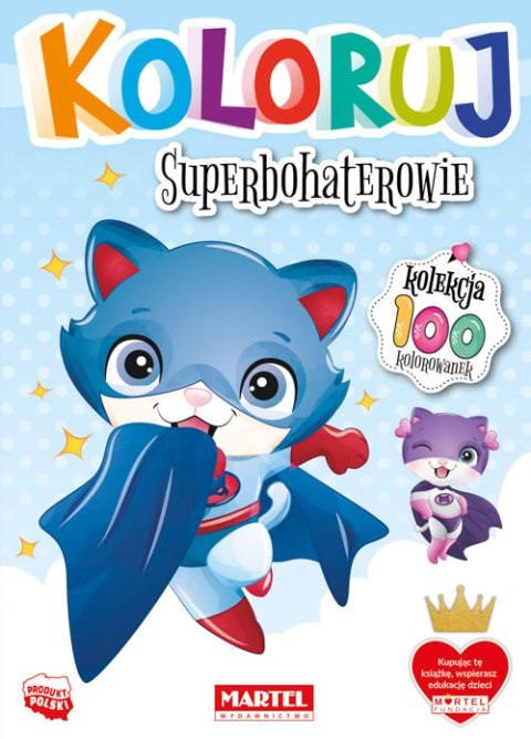 Superbohaterowie. Koloruj Superbohaterowie. Koloruj