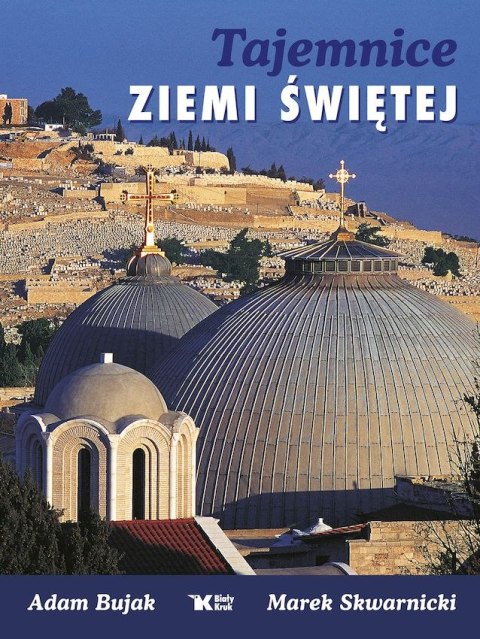 Tajemnice Ziemi Świętej wyd. 2024 Tajemnice Ziemi Świętej wyd. 2024