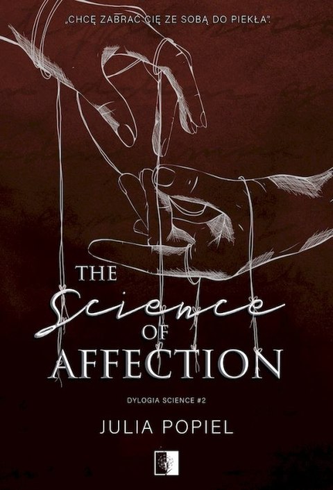 The Science of Affection. Dylogia Science. Tom 2 The Science of Affection. Dylogia Science. Tom 2