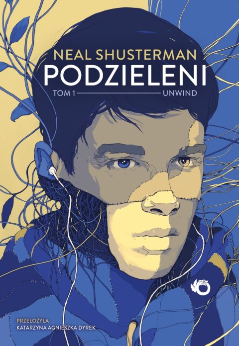 Unwind. Podzieleni. Tom 1 Unwind. Podzieleni. Tom 1
