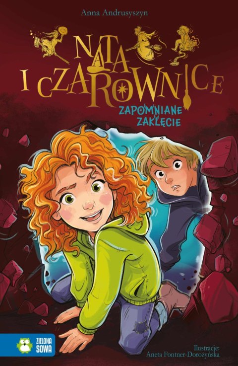 Zapomniane zaklęcie. Nata i czarownice Zapomniane zaklęcie. Nata i czarownice