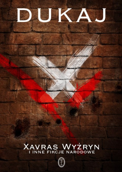 Xavras Wyżryn i inne fikcje narodowe Xavras Wyżryn i inne fikcje narodowe