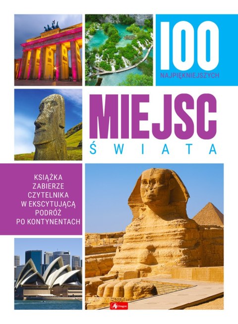 100 najpiękniejszych miejsc świata 100 najpiękniejszych miejsc świata