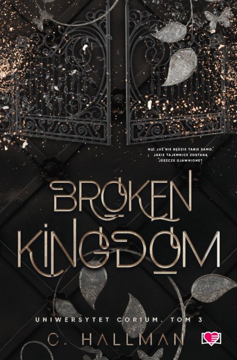 Broken Kingdom. Uniwersytet Corium. Tom 3 Broken Kingdom. Uniwersytet Corium. Tom 3
