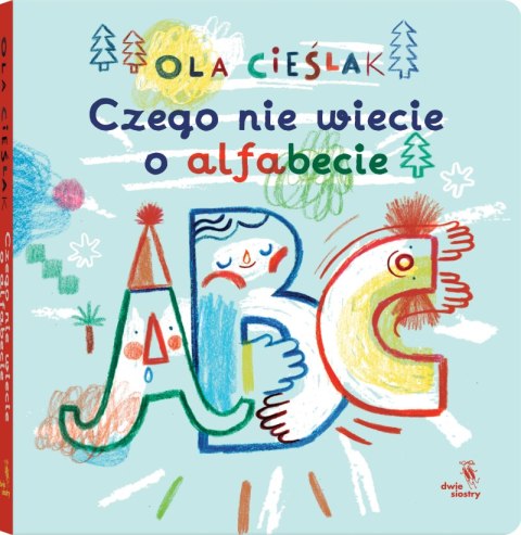 Czego nie wiecie o alfabecie Czego nie wiecie o alfabecie