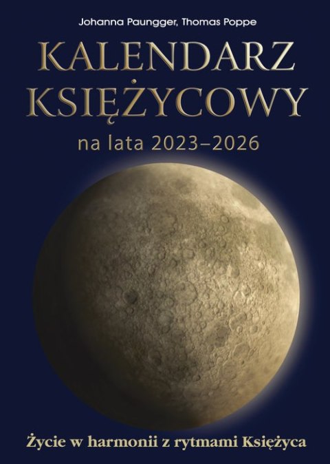 Kalendarz księżycowy na lata 2023-2026 Kalendarz księżycowy na lata 2023-2026