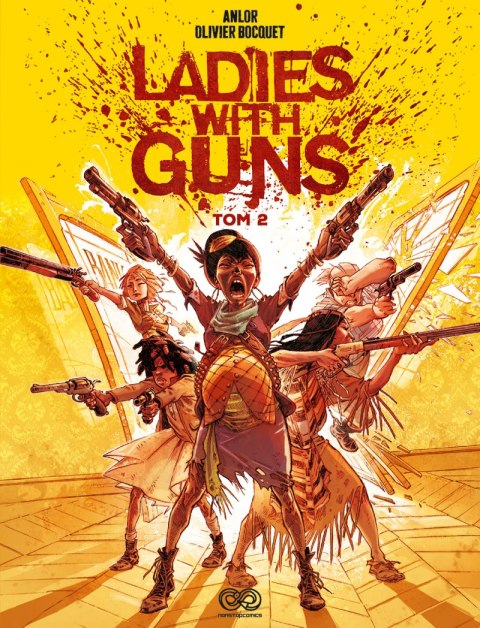 Ladies with Guns. Tom 2 Ladies with Guns. Tom 2