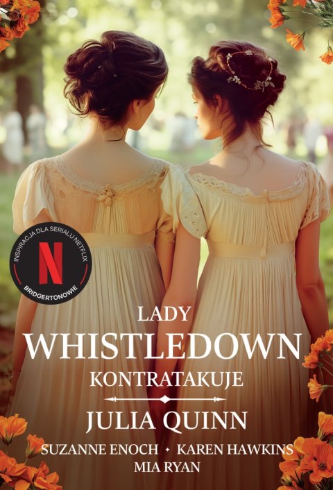Lady Whistledown kontratakuje. Bridgertonowie Lady Whistledown kontratakuje. Bridgertonowie