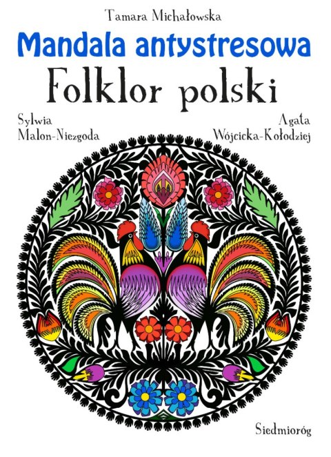 Mandala antystresowa. Folklor polski Mandala antystresowa. Folklor polski