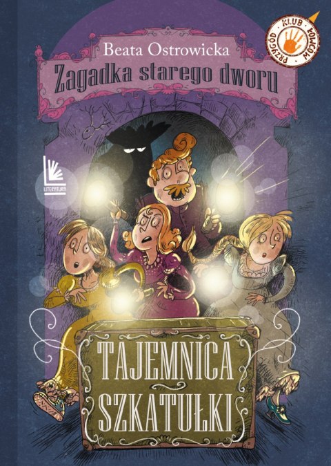 Tajemnica szkatułki. Klub łowców przygód. Zagadka starego dworu. Tom 2 wyd. 7 Tajemnica szkatułki. Klub łowców przygód. Zagadka starego dworu. Tom 2 wyd. 7