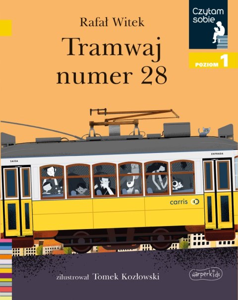 Tramwaj numer 28. Czytam sobie. Poziom 1 Tramwaj numer 28. Czytam sobie. Poziom 1
