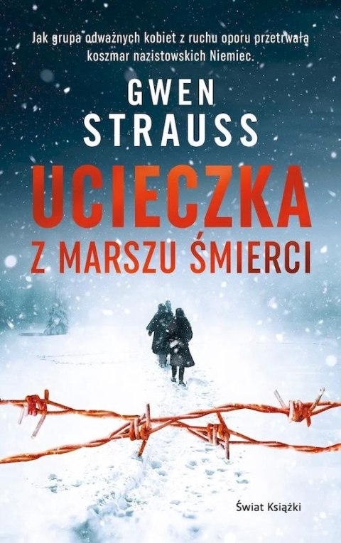 Ucieczka z marszu śmierci Ucieczka z marszu śmierci