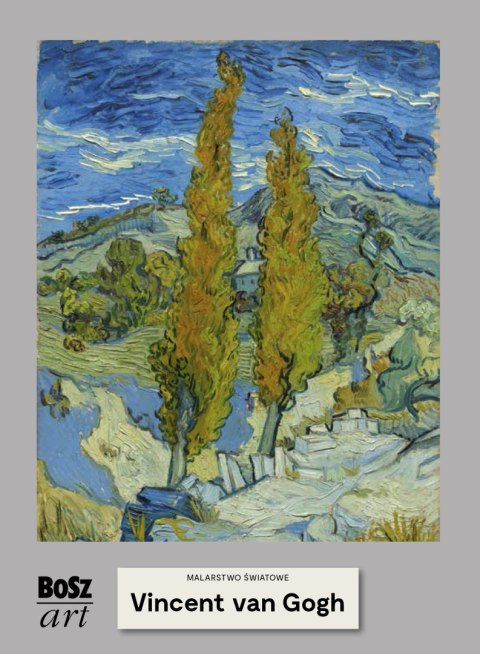 Van Gogh. Malarstwo światowe Van Gogh. Malarstwo światowe