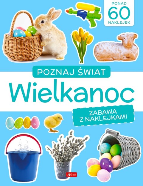 Wielkanoc. Poznaj świat. Zabawa z naklejkami Wielkanoc. Poznaj świat. Zabawa z naklejkami