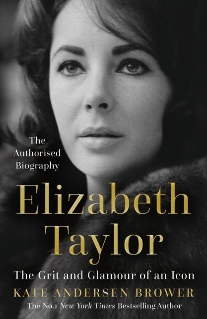 Elizabeth Taylor. The Grit and Glamour of an Icon wer. angielska Elizabeth Taylor. The Grit and Glamour of an Icon wer. angielska