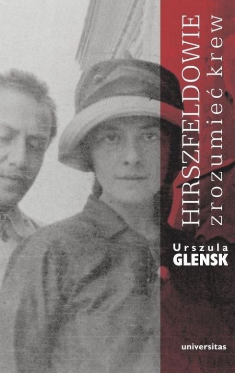 Hirszfeldowie. Zrozumieć krew Hirszfeldowie. Zrozumieć krew
