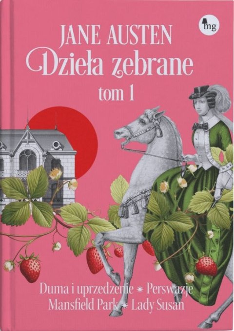 Jane Austen. Dzieła zebrane. Tom 1 Jane Austen. Dzieła zebrane. Tom 1
