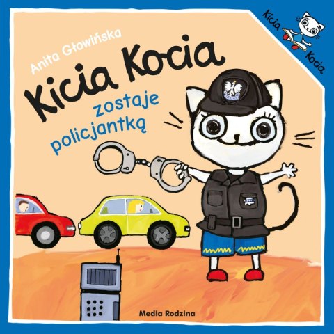 Kicia Kocia zostaje policjantką. Kicia Kocia Kicia Kocia zostaje policjantką. Kicia Kocia