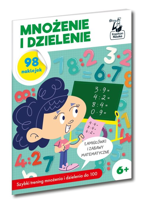 Mnożenie i dzielenie 6+ Mnożenie i dzielenie 6+