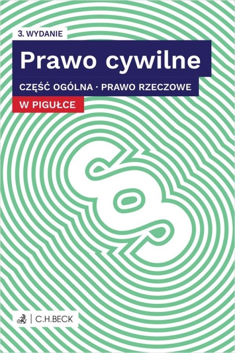 Prawo cywilne w pigułce. Część ogólna. Prawo rzeczowe + testy online wyd. 2024 Prawo cywilne w pigułce. Część ogólna. Prawo rzeczowe + testy online wyd. 2024