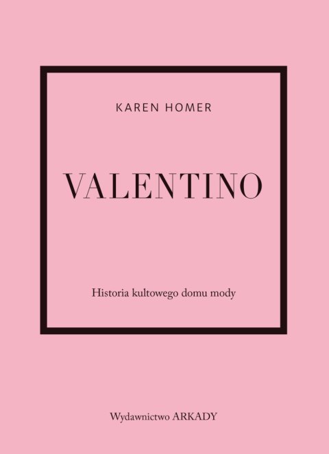 Valentino. Historia kultowego domu mody Valentino. Historia kultowego domu mody