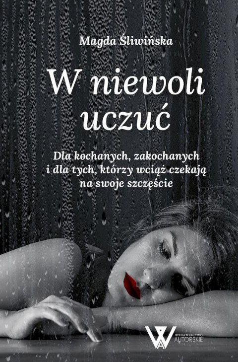 W niewoli uczuć W niewoli uczuć