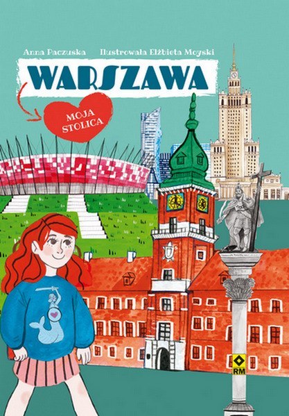 Warszawa moja stolica Warszawa moja stolica