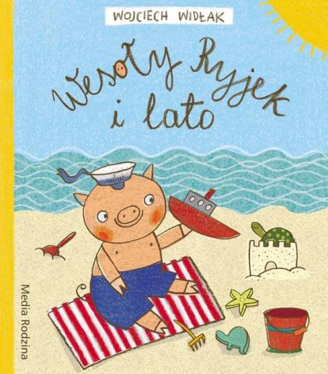 Wesoły Ryjek i lato Wesoły Ryjek i lato