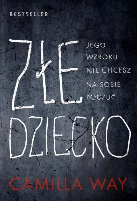 Złe dziecko Złe dziecko