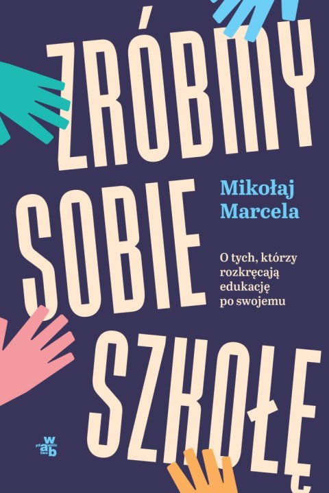 Zróbmy sobie szkołę Zróbmy sobie szkołę