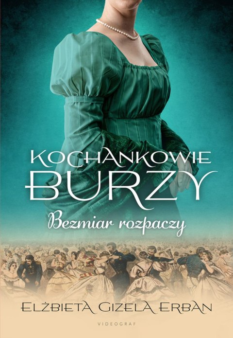 Bezmiar rozpaczy. Kochankowie Burzy. Tom 10 Bezmiar rozpaczy. Kochankowie Burzy. Tom 10