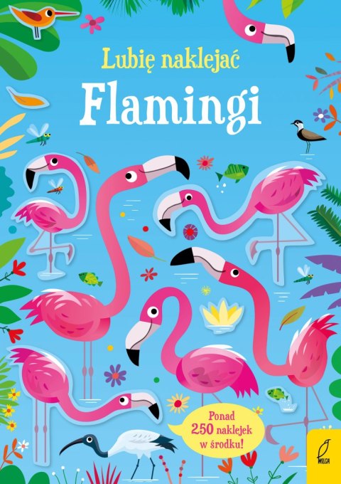Flamingi. Lubię naklejać Flamingi. Lubię naklejać