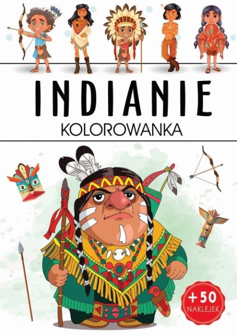 Indianie. Kolorowanka Indianie. Kolorowanka