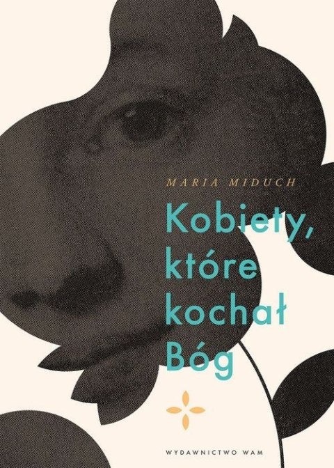 Kobiety które kochał Bóg Kobiety które kochał Bóg